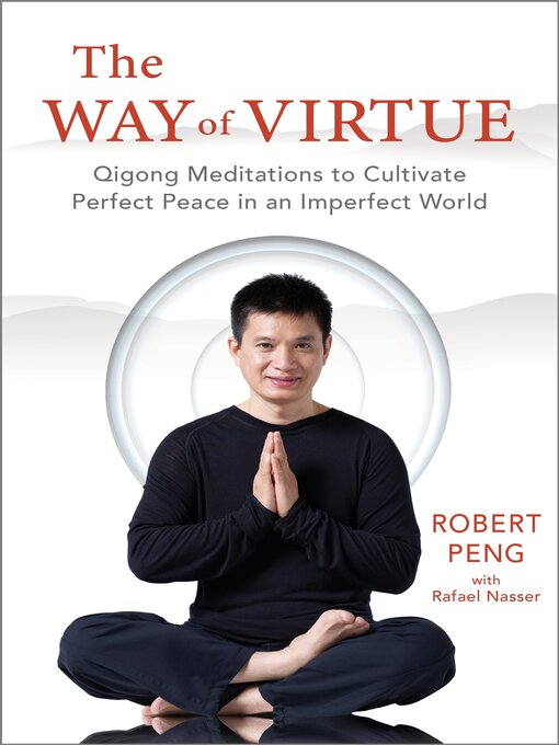 Title details for The Way of Virtue by Robert Peng - Available
